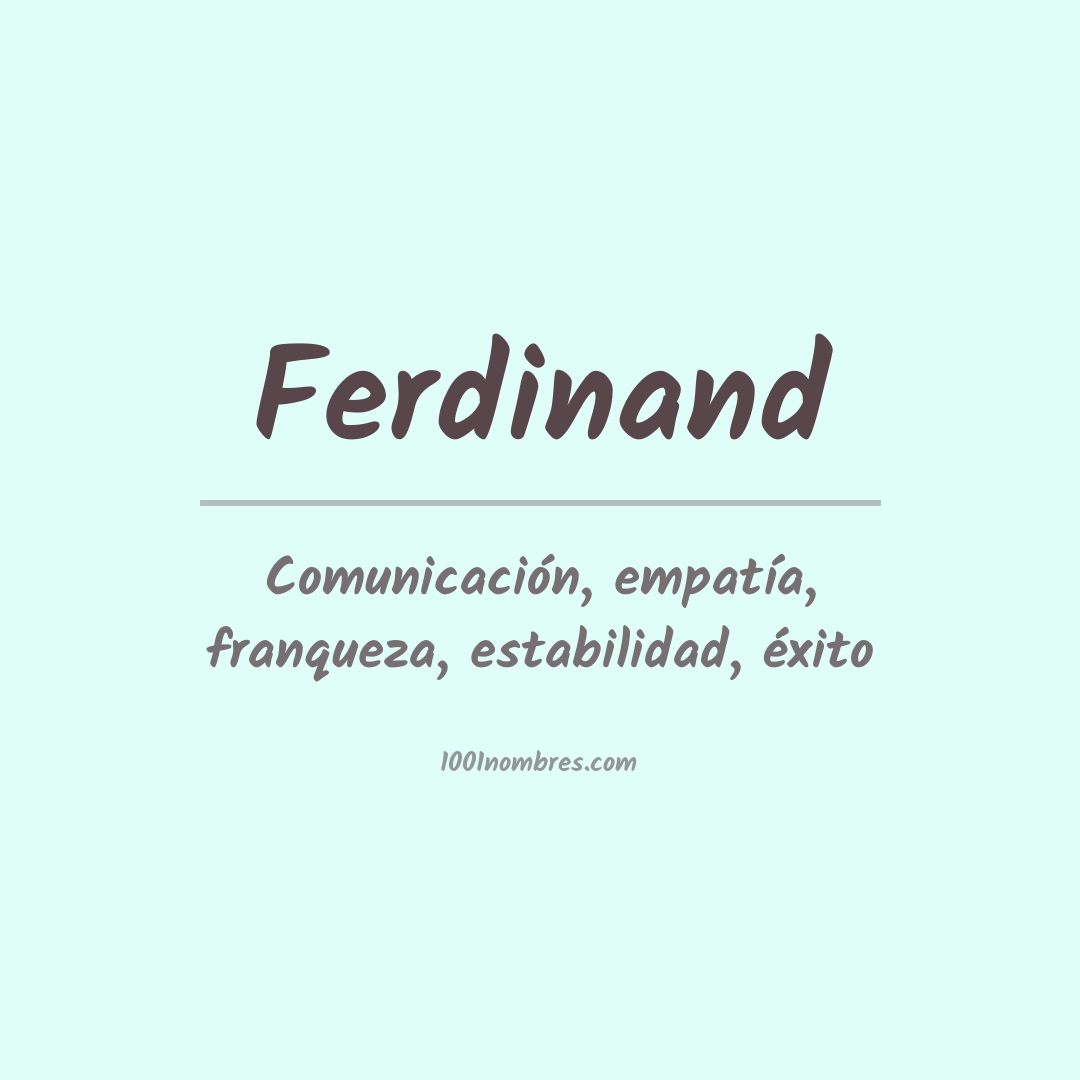 Significado del nombre Ferdinand