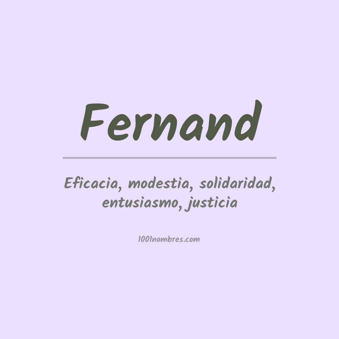 Significado del nombre Fernand