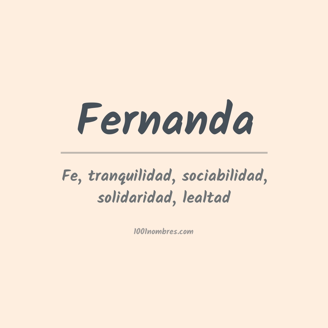 Significado del nombre Fernanda
