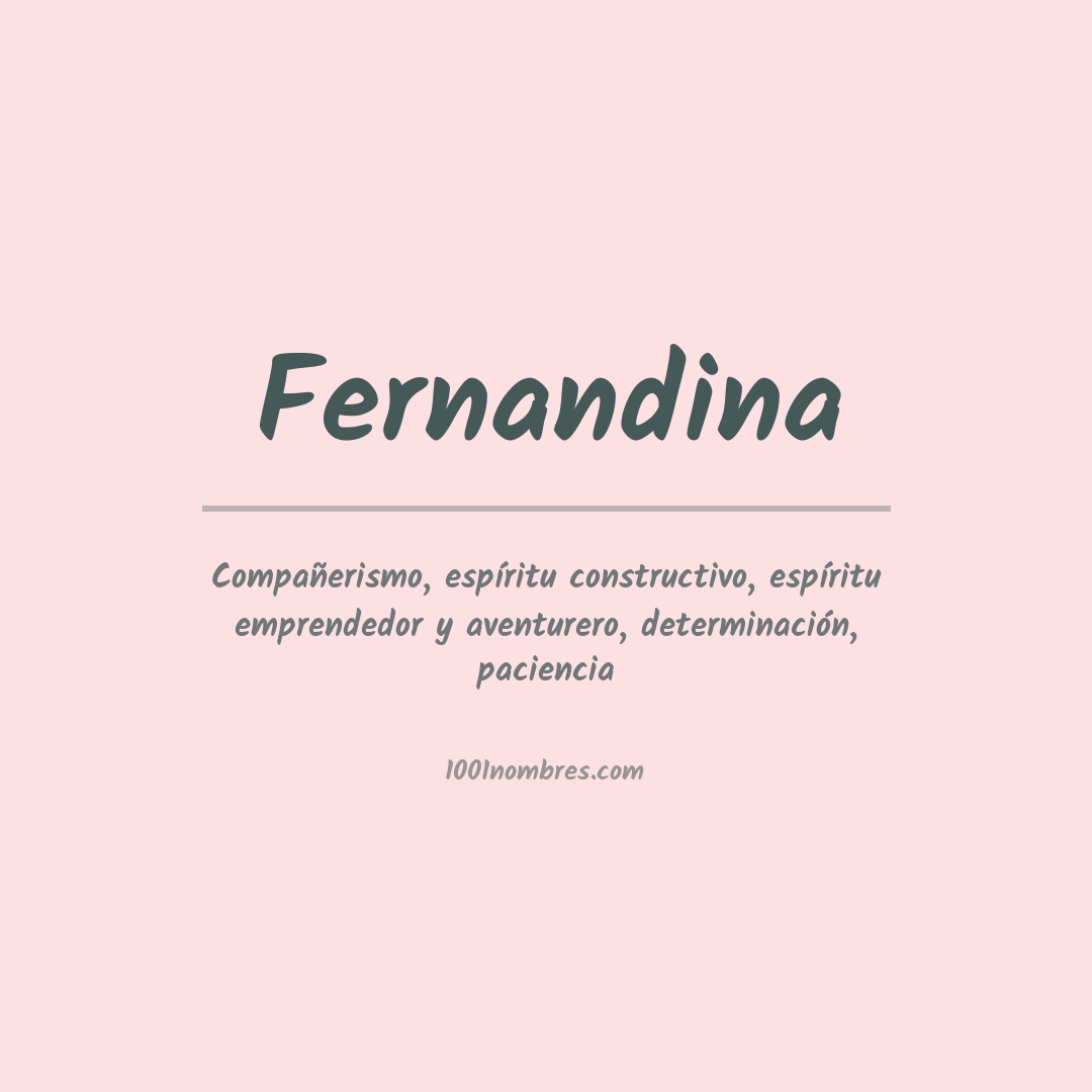 Significado del nombre Fernandina