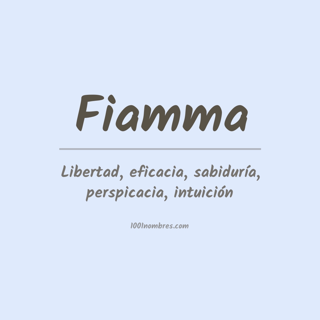 Significado del nombre Fiamma Significado del nombre Fiamma