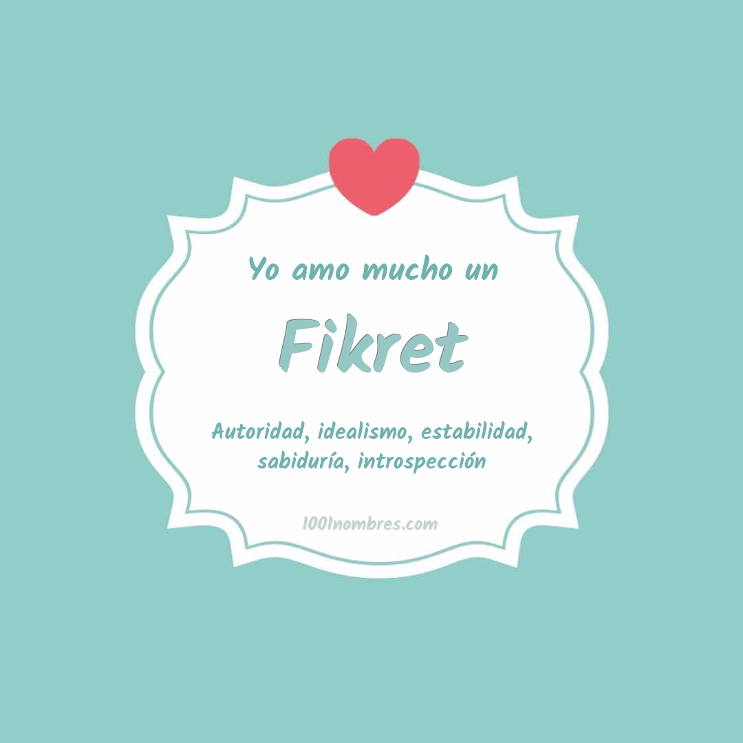 Yo amo mucho Fikret