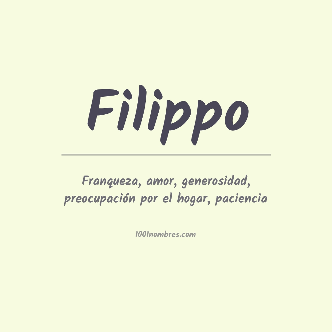 Significado del nombre Filippo