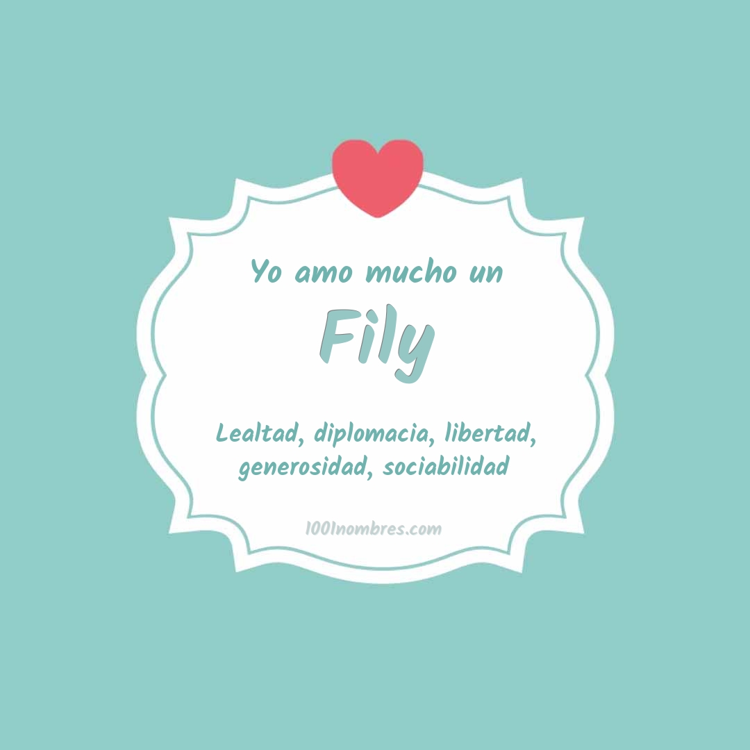 Yo amo mucho Fily Yo amo mucho Fily