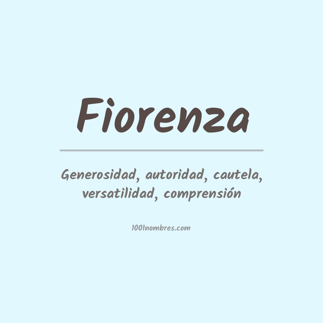 Significado del nombre Fiorenza