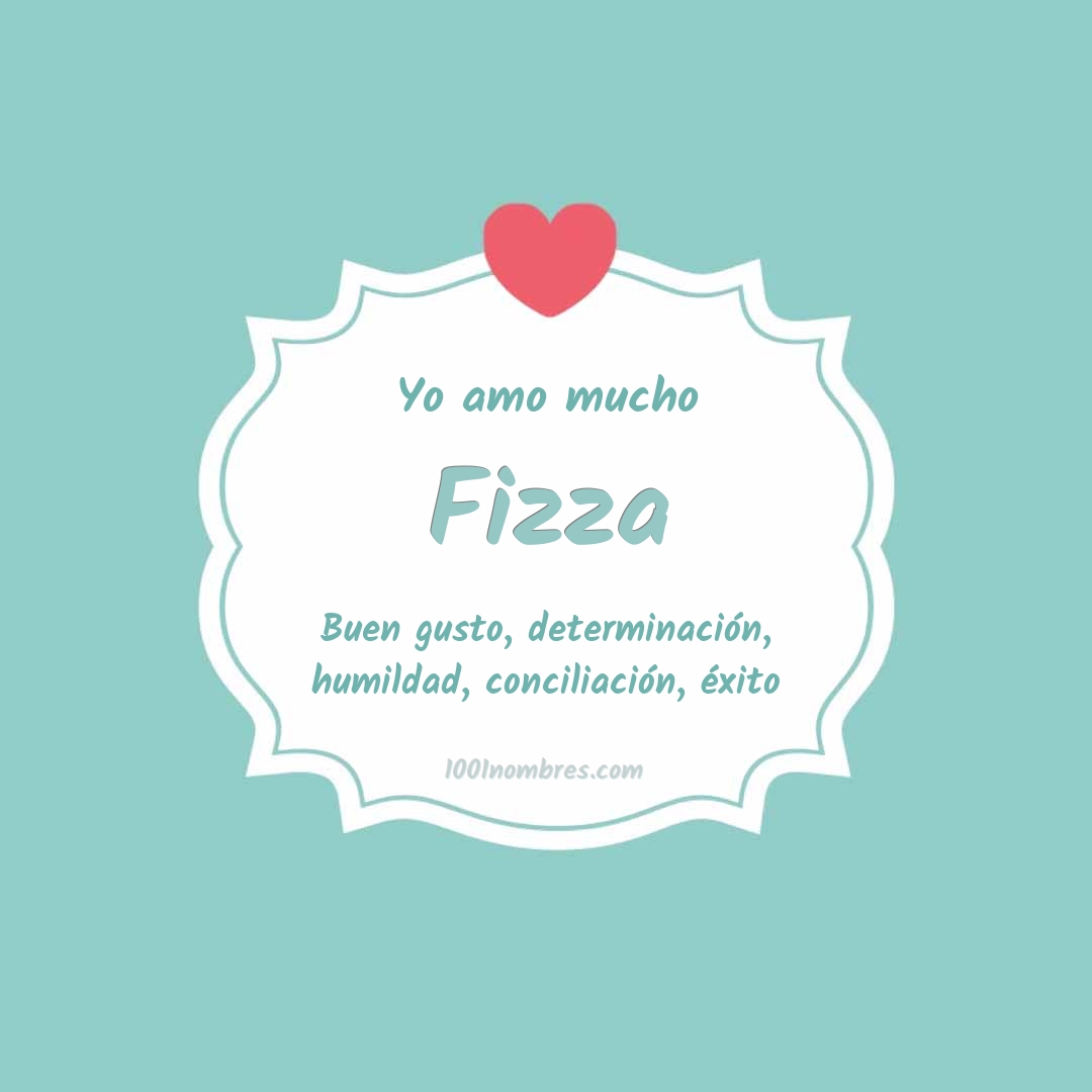 Yo amo mucho Fizza