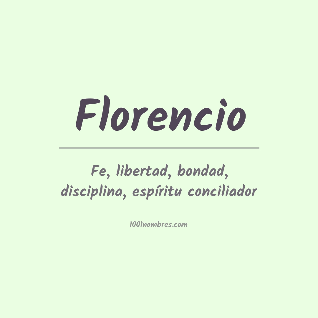 Significado del nombre Florencio