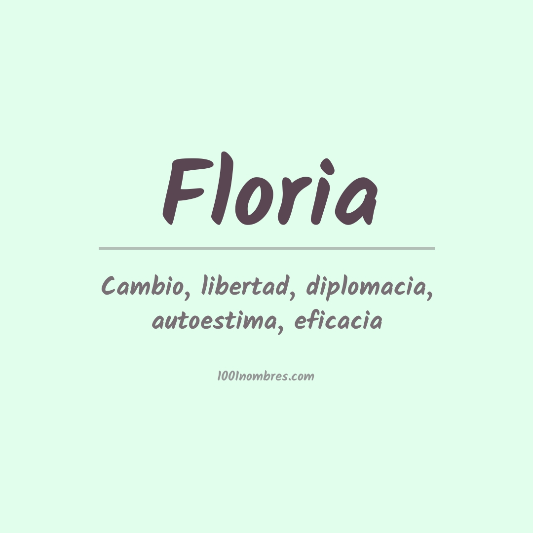 Significado del nombre Floria