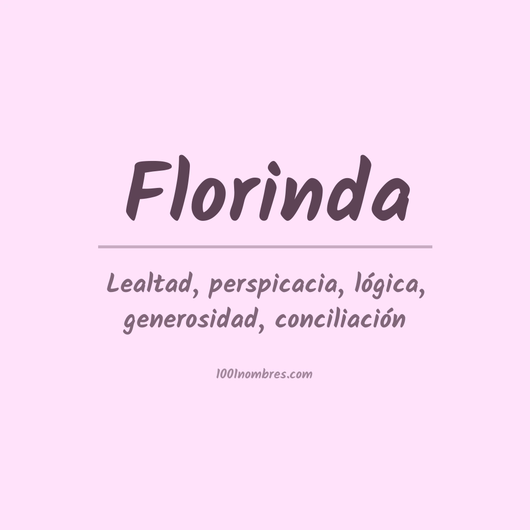 Significado del nombre Florinda