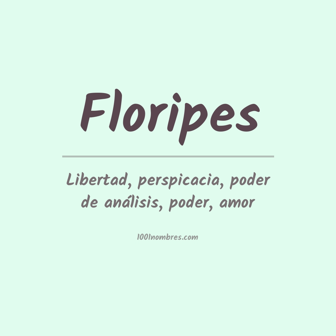 Significado del nombre Floripes