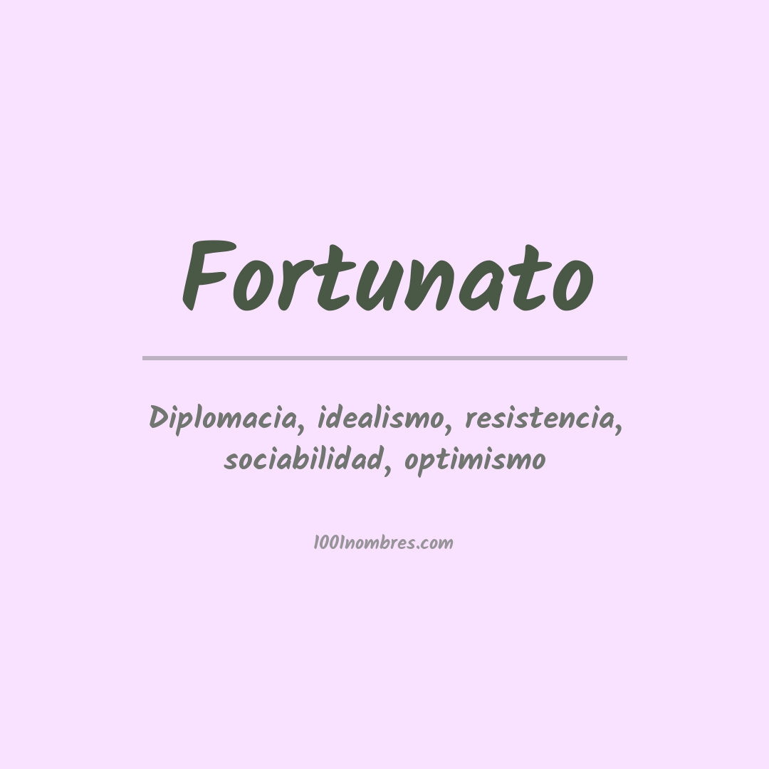 Significado del nombre Fortunato