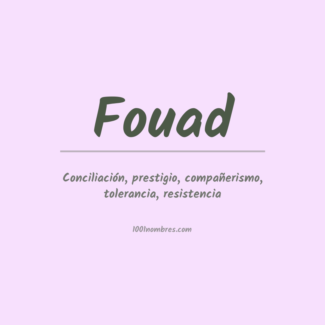 Significado del nombre Fouad