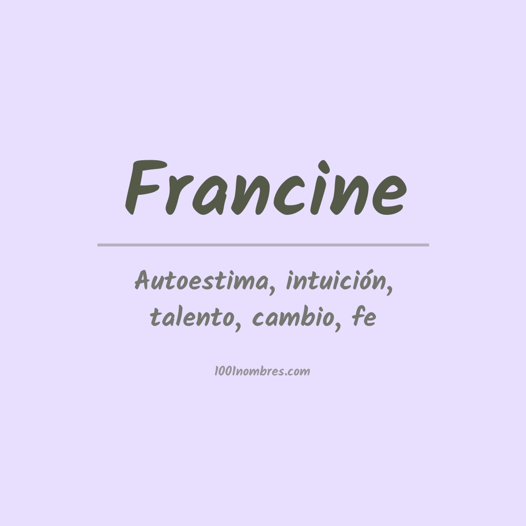 Significado del nombre Francine
