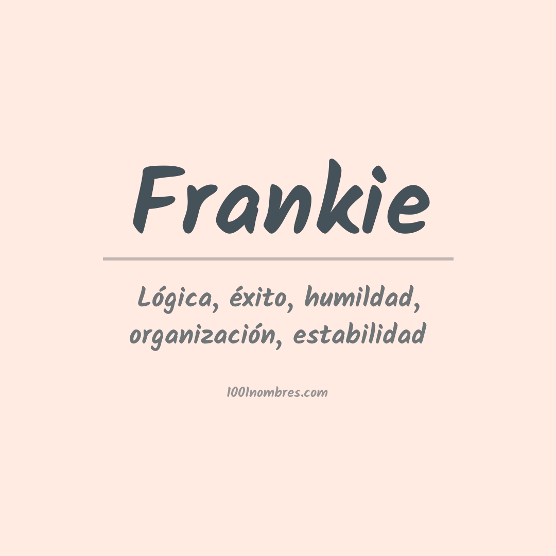 Significado del nombre Frankie