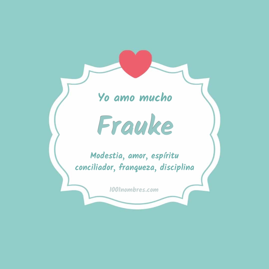 Yo amo mucho Frauke
