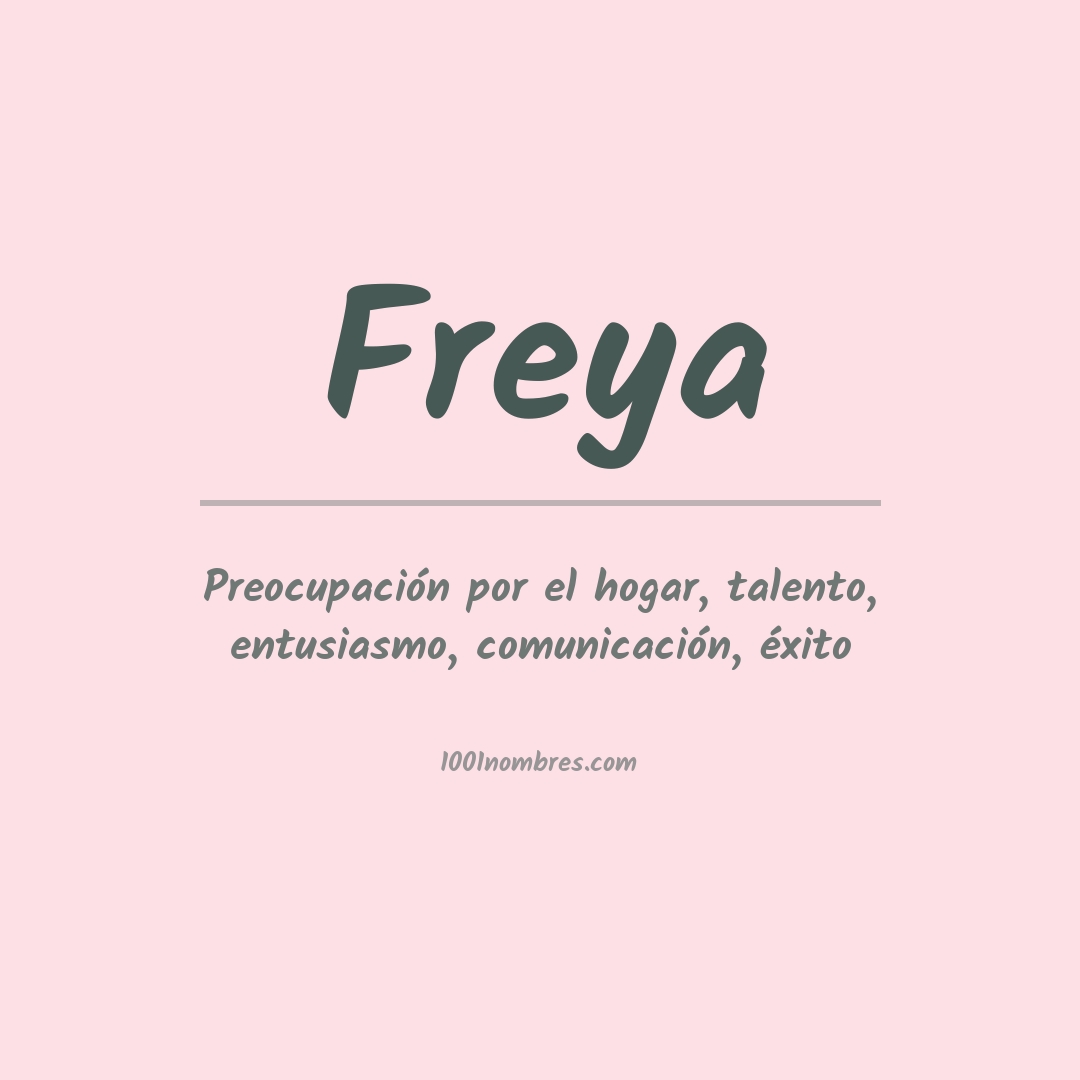 Significado del nombre Freya