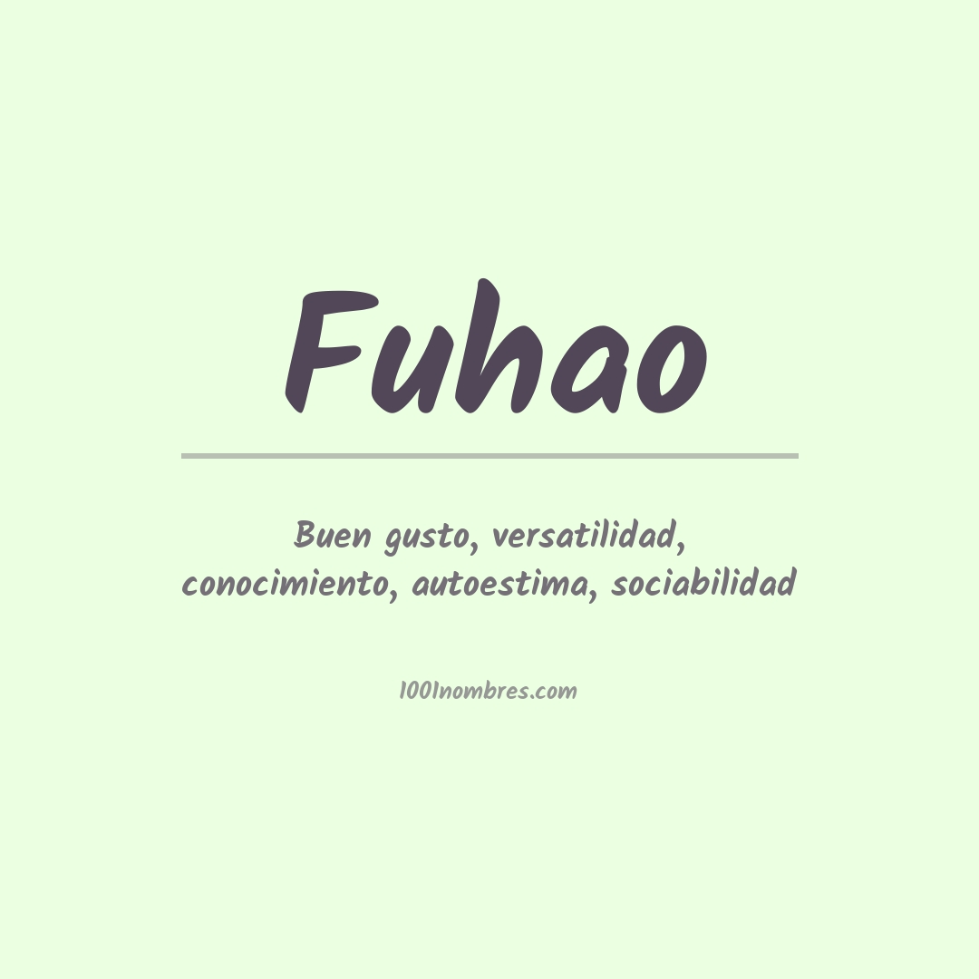 Significado del nombre Fuhao