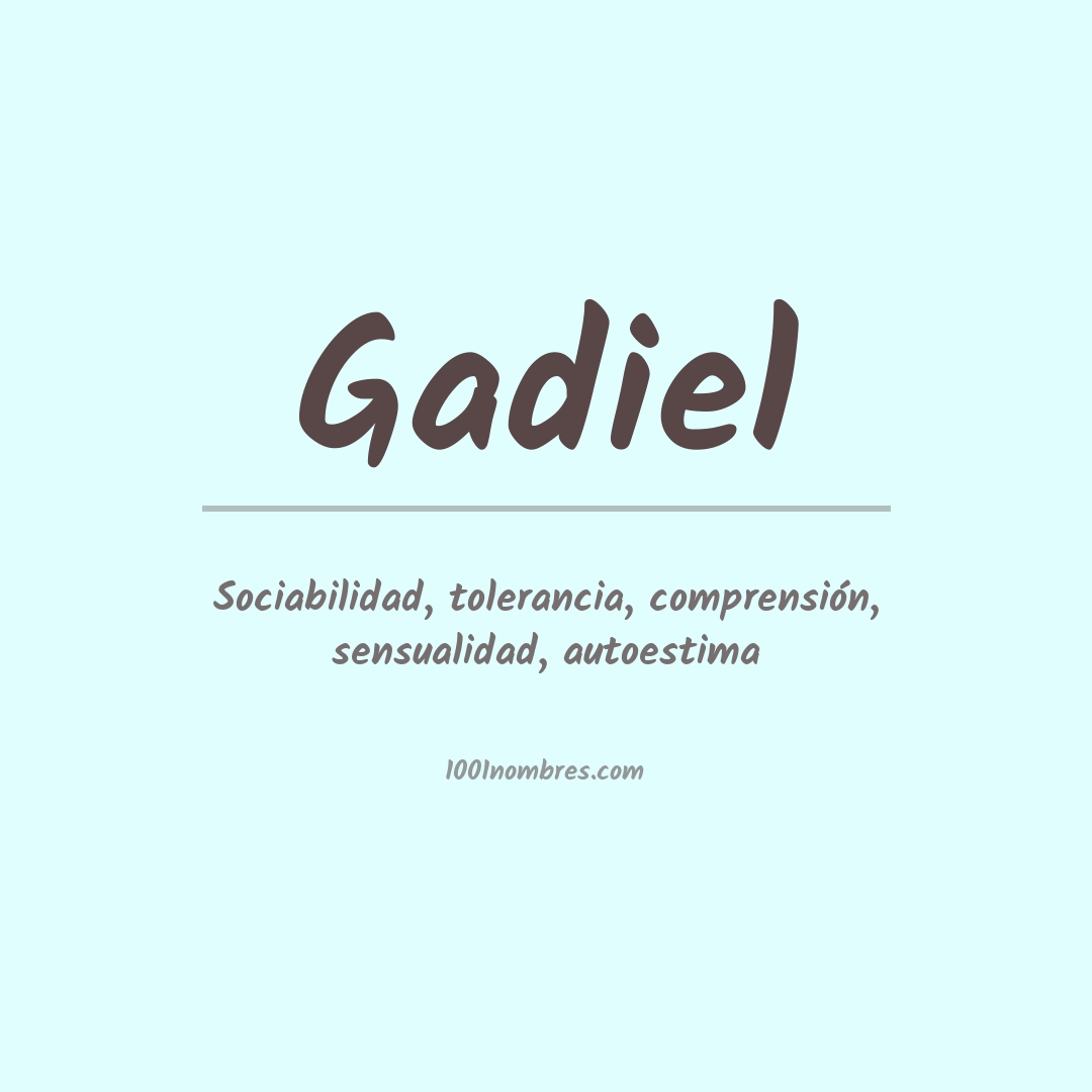 Significado del nombre Gadiel