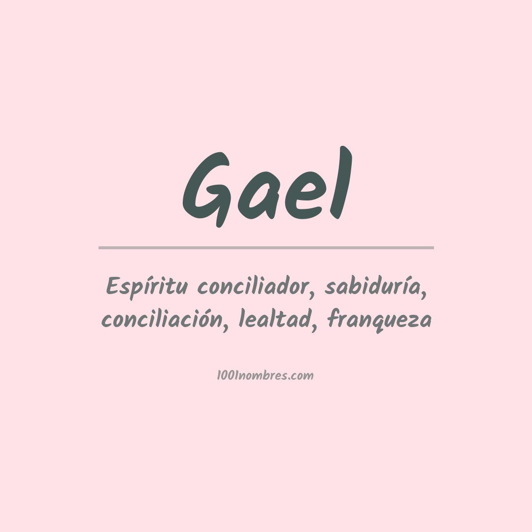 Significado del nombre Gael