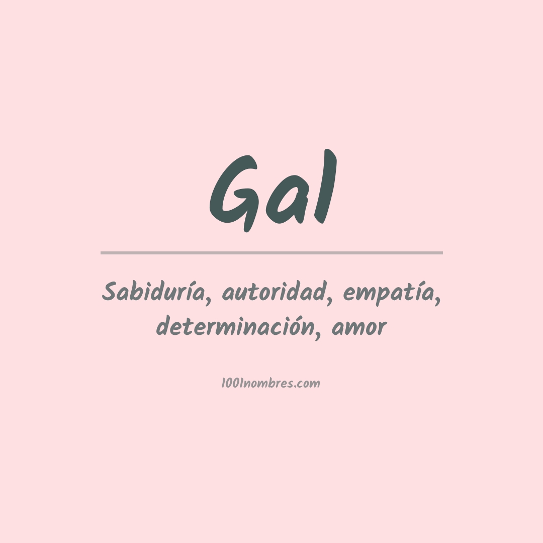 Significado del nombre Gal