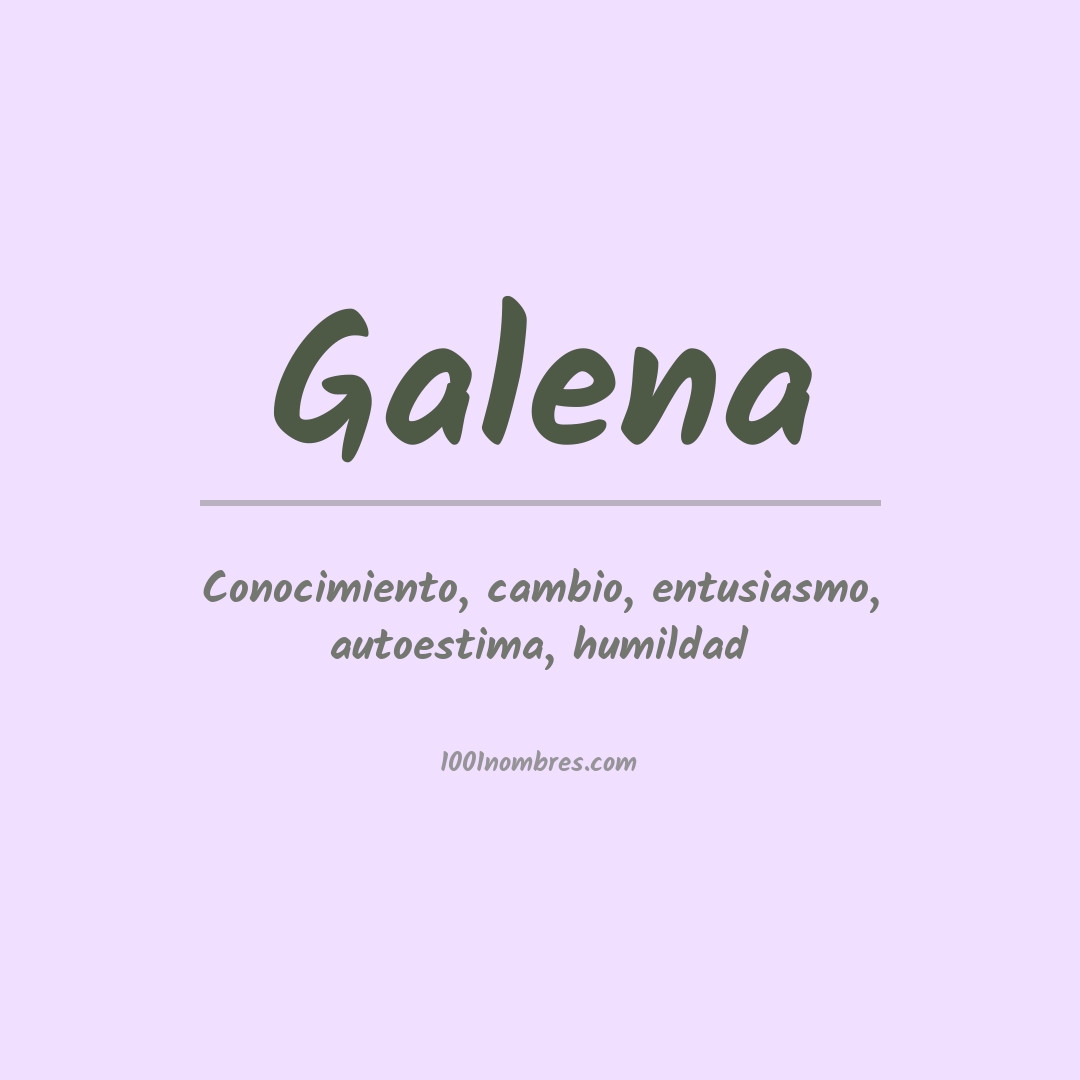 Significado del nombre Galena