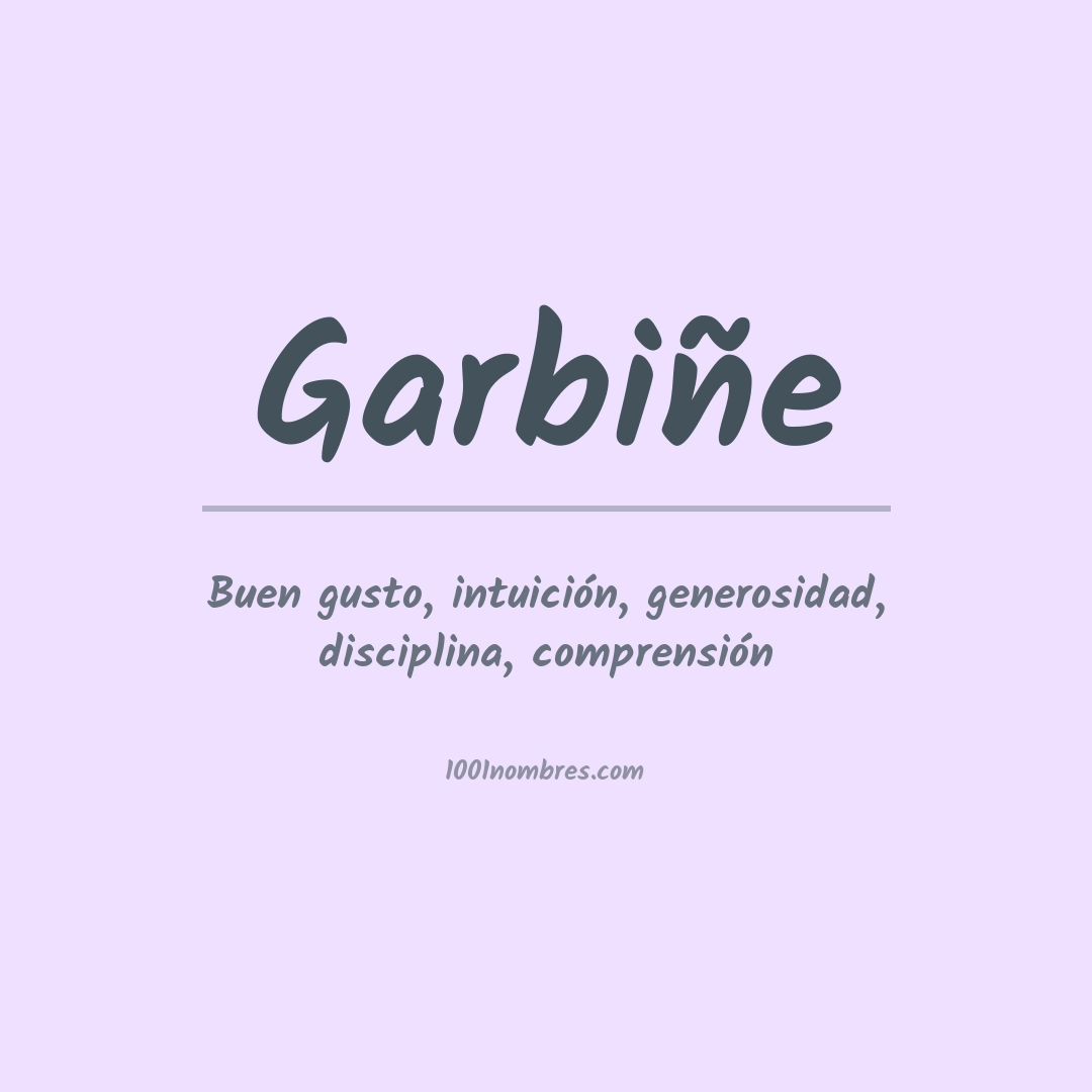Significado del nombre Garbiñe Significado del nombre Garbiñe