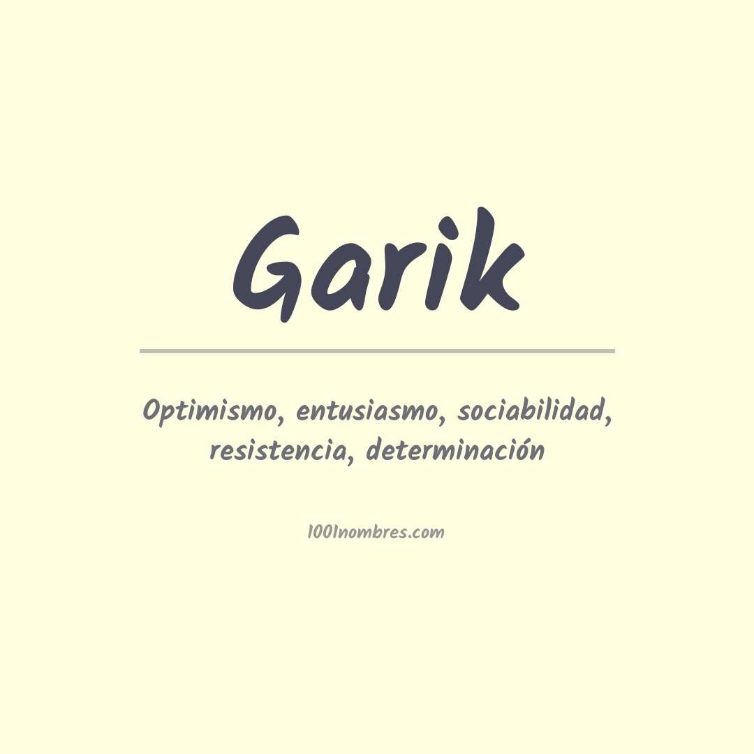 Significado del nombre Garik Significado del nombre Garik