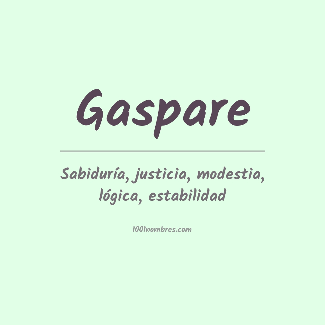 Significado del nombre Gaspare Significado del nombre Gaspare