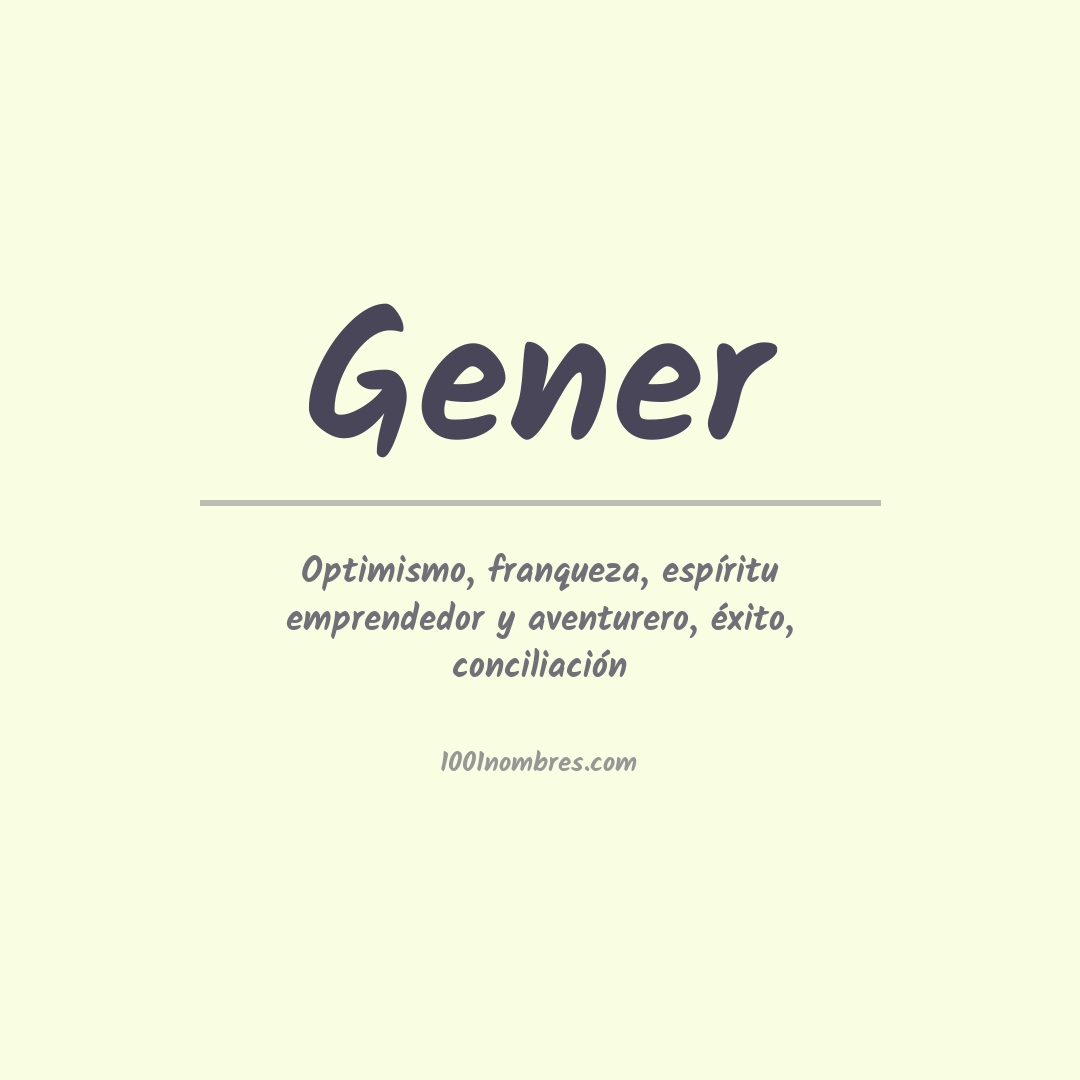 Significado del nombre Gener