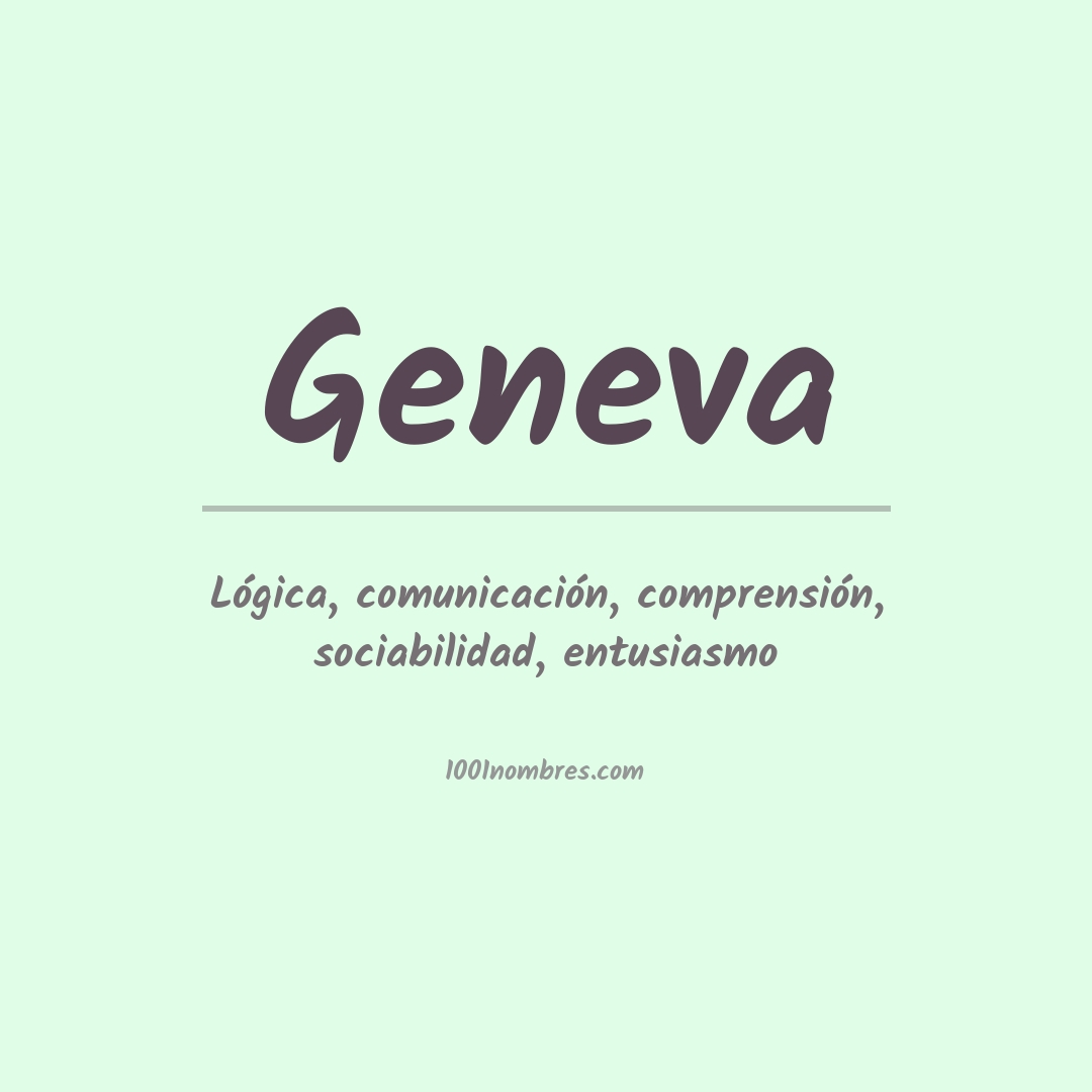Significado del nombre Geneva Significado del nombre Geneva