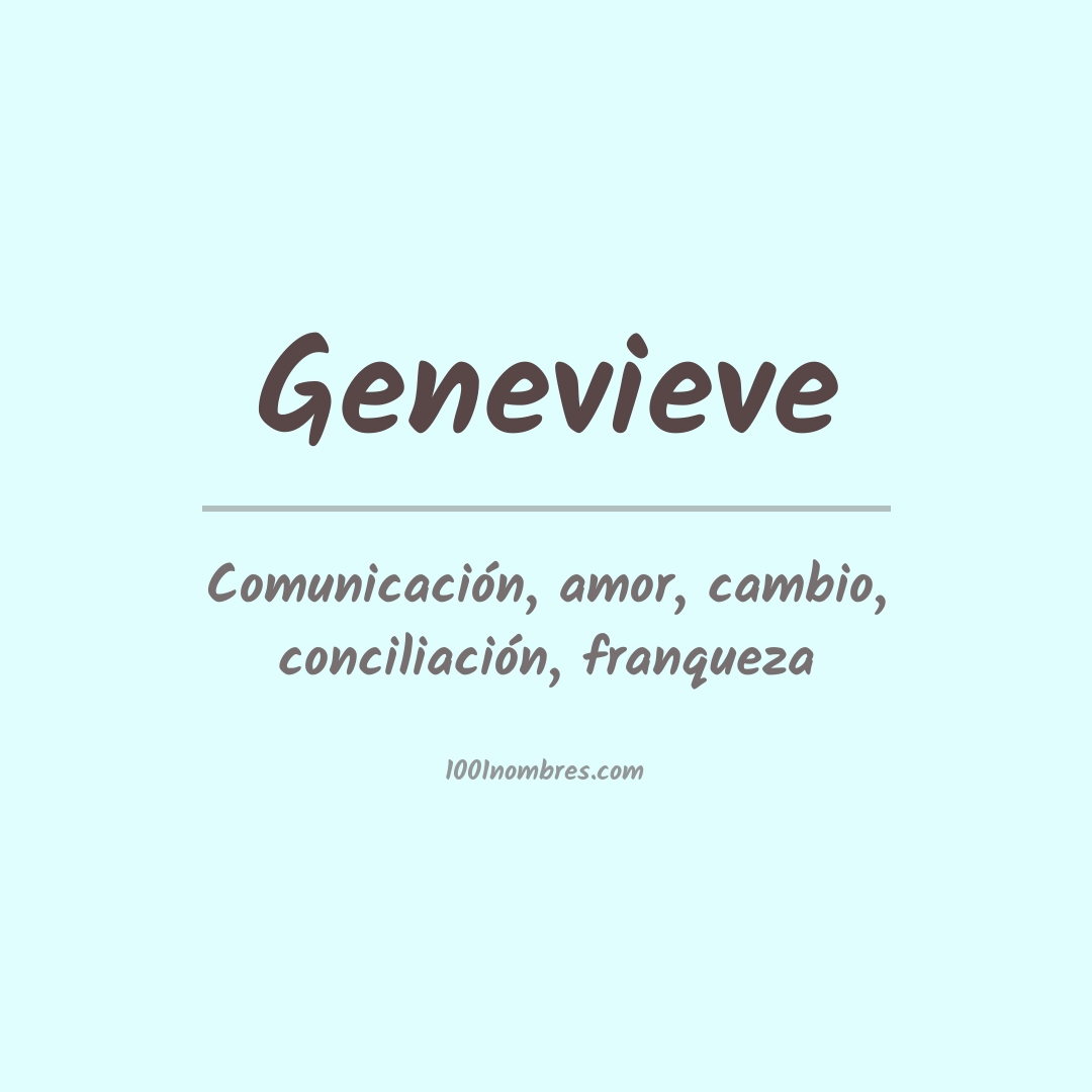 Significado del nombre Genevieve