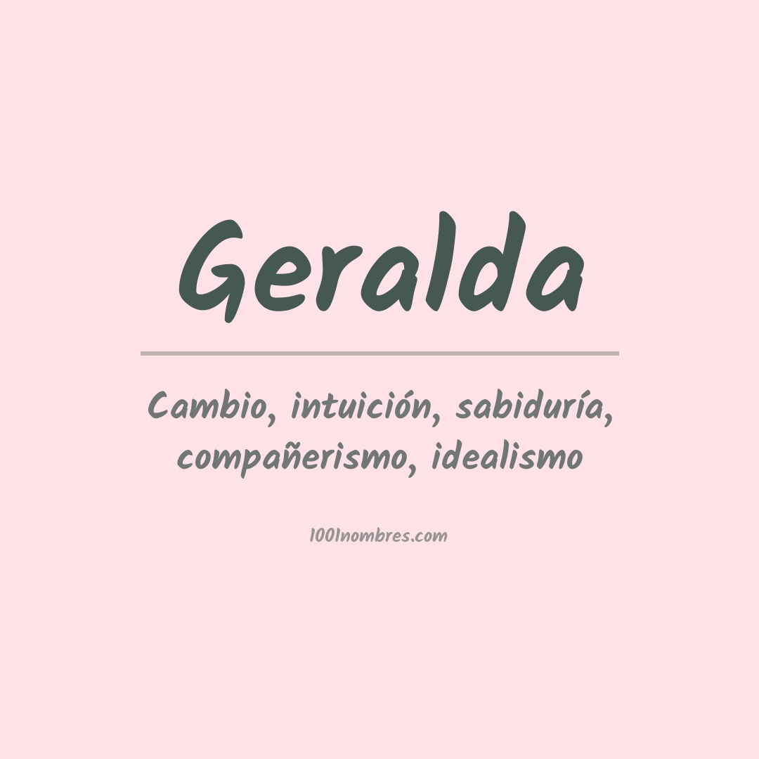 Significado del nombre Geralda