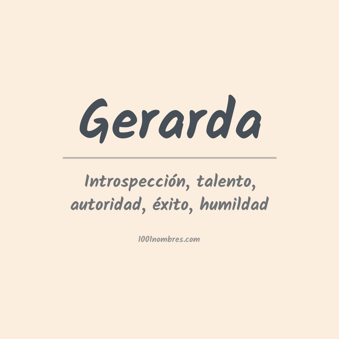 Significado del nombre Gerarda Significado del nombre Gerarda
