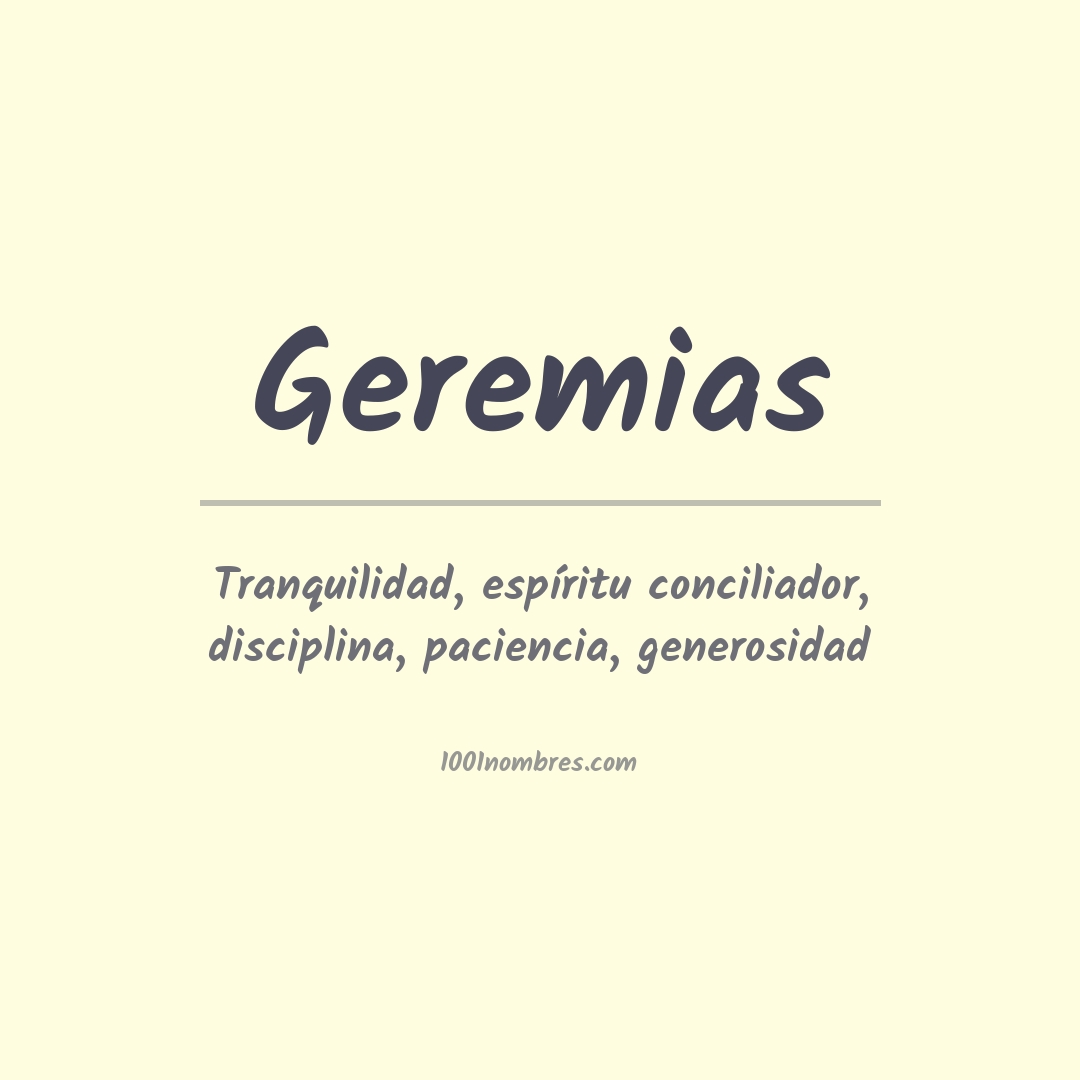 Significado del nombre Geremias