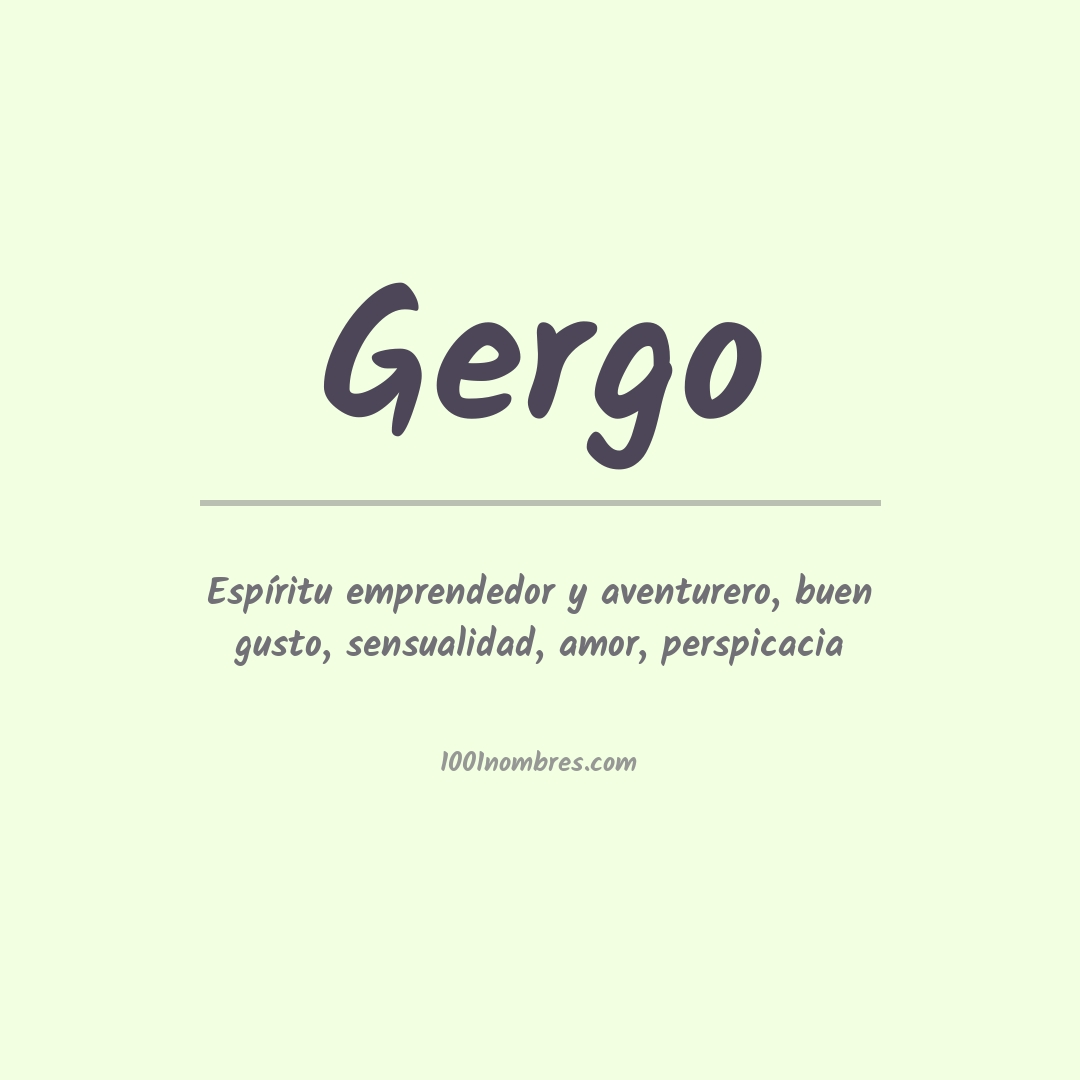 Significado del nombre Gergo