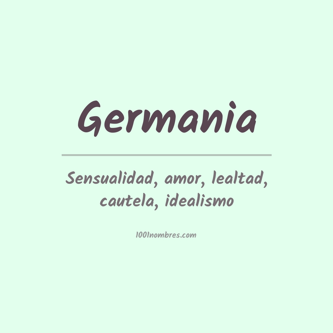 Significado del nombre Germania