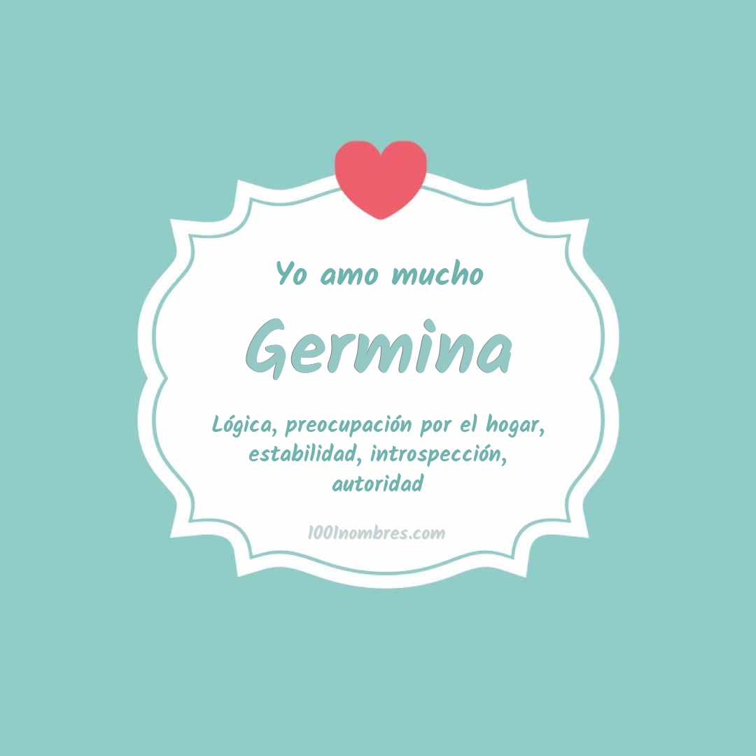Yo amo mucho Germina Yo amo mucho Germina