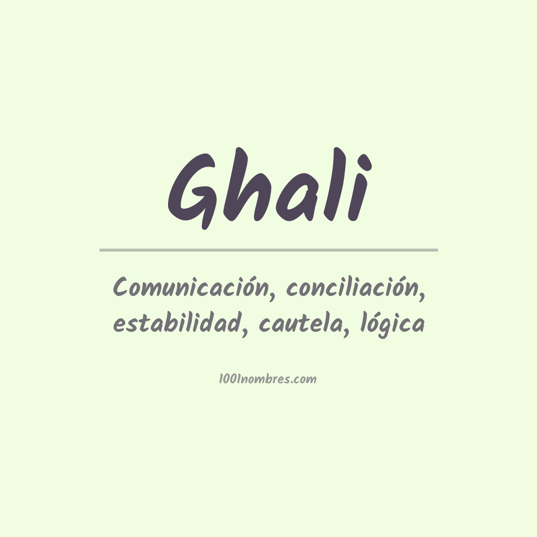Significado del nombre Ghali Significado del nombre Ghali