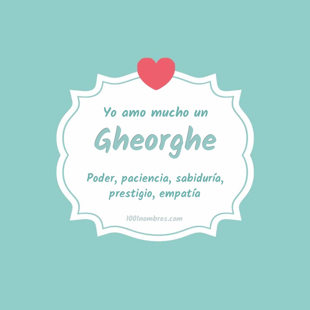 Yo amo mucho Gheorghe