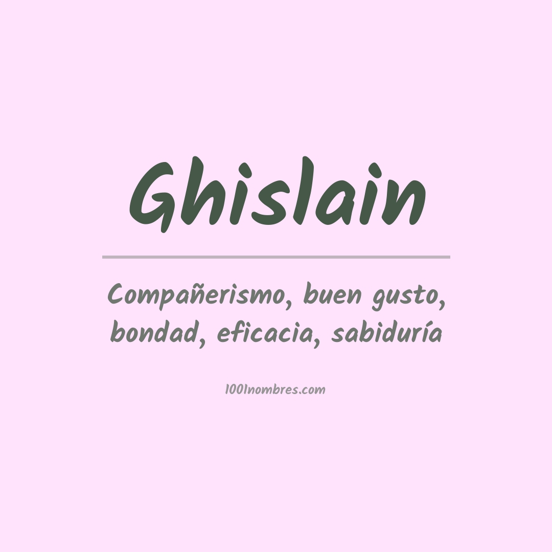 Significado del nombre Ghislain