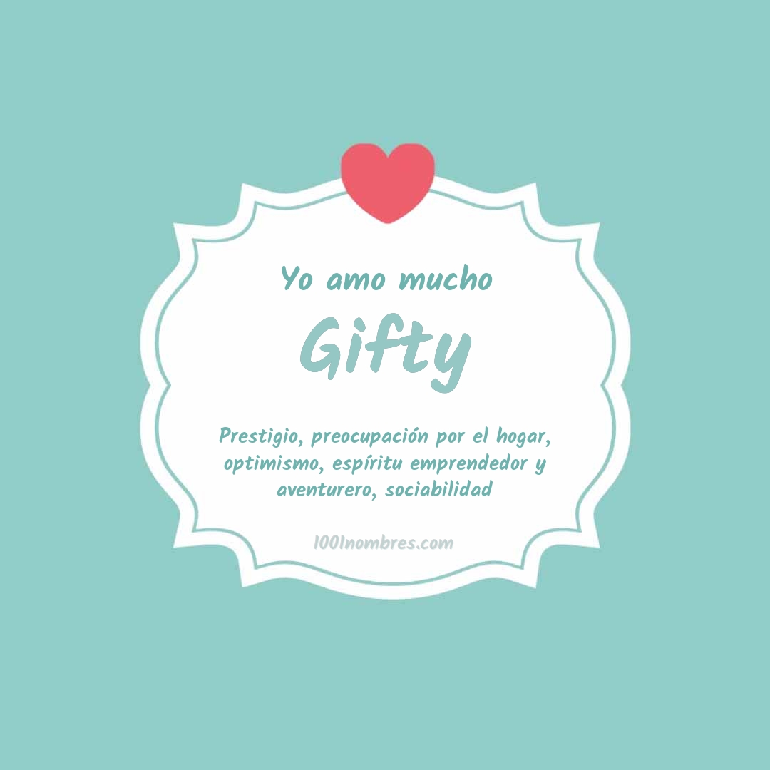 Yo amo mucho Gifty