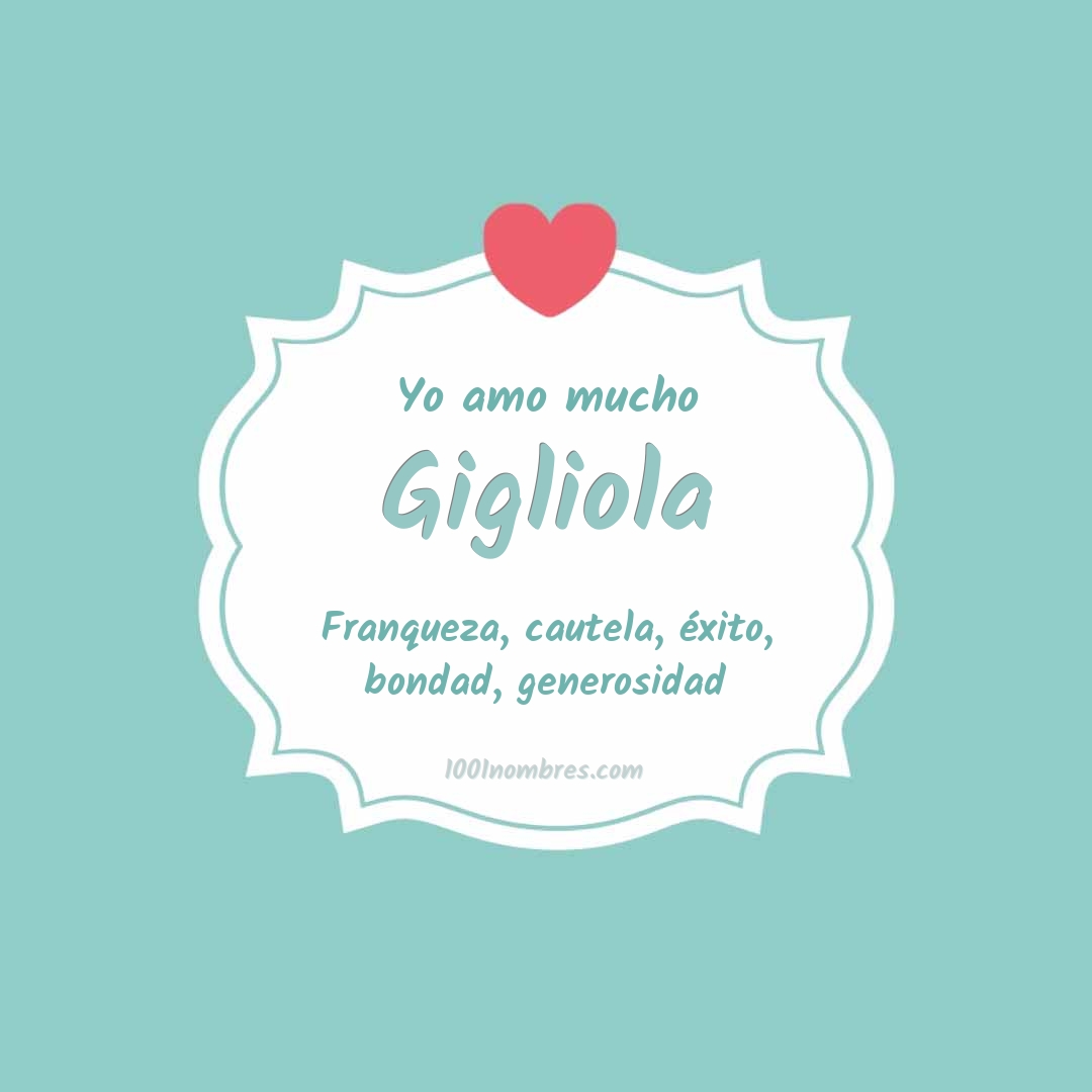 Yo amo mucho Gigliola