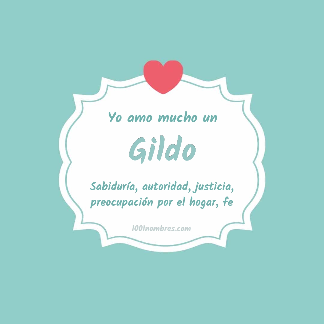 Yo amo mucho Gildo Yo amo mucho Gildo