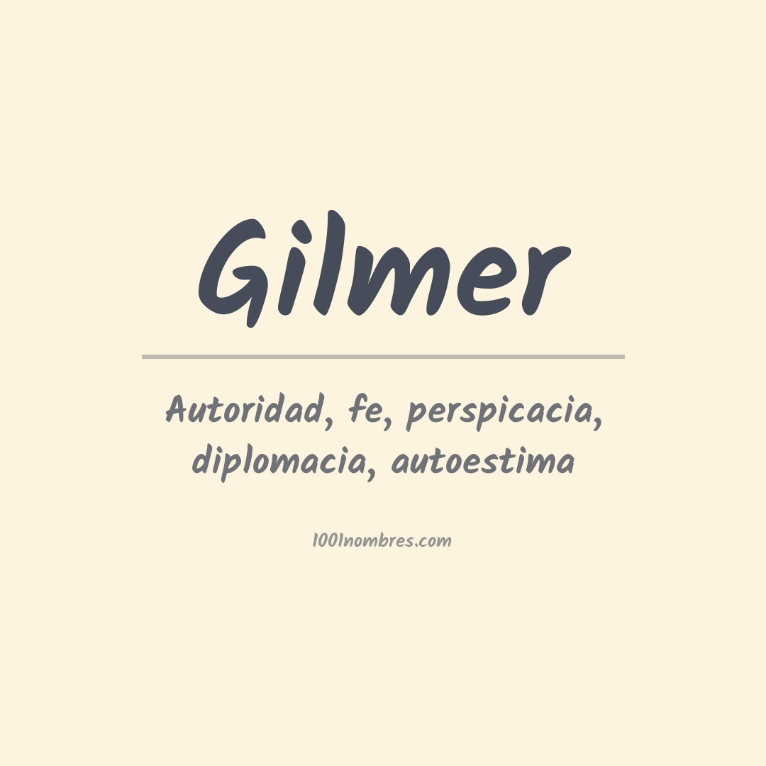 Significado del nombre Gilmer