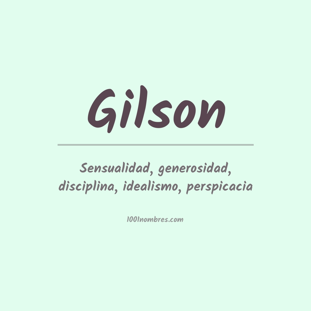 Significado del nombre Gilson