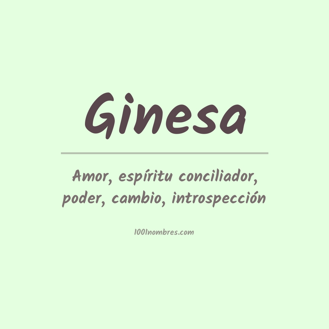 Significado del nombre Ginesa