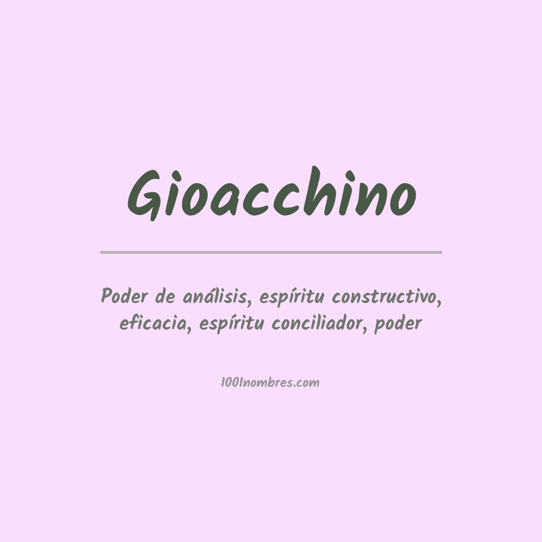 Significado del nombre Gioacchino Significado del nombre Gioacchino