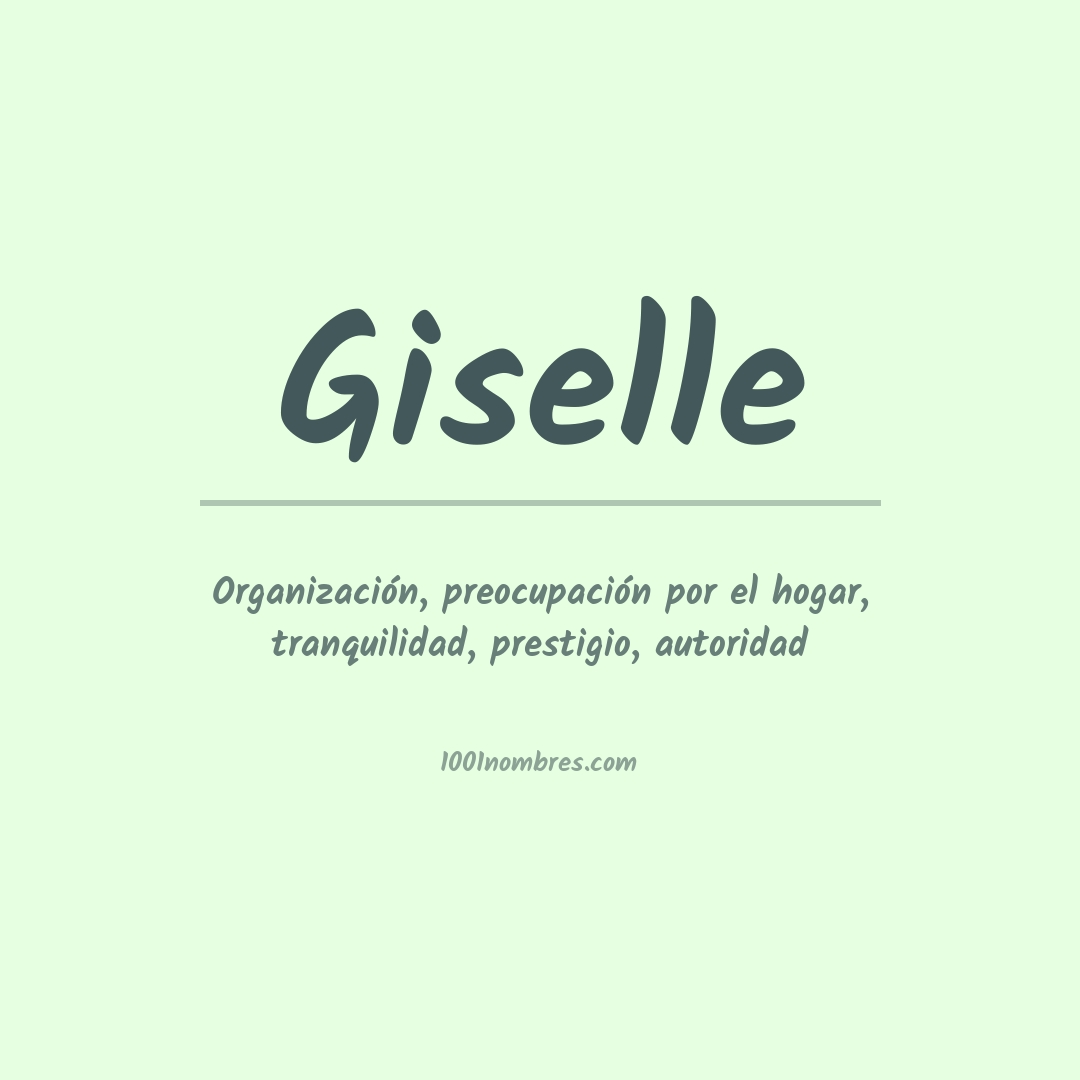 Significado del nombre Giselle