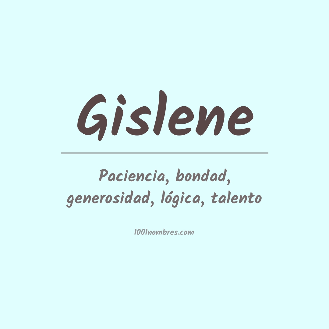 Significado del nombre Gislene