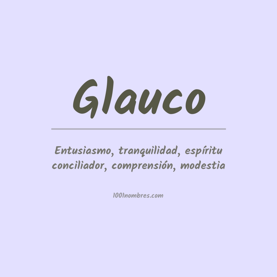 Significado del nombre Glauco